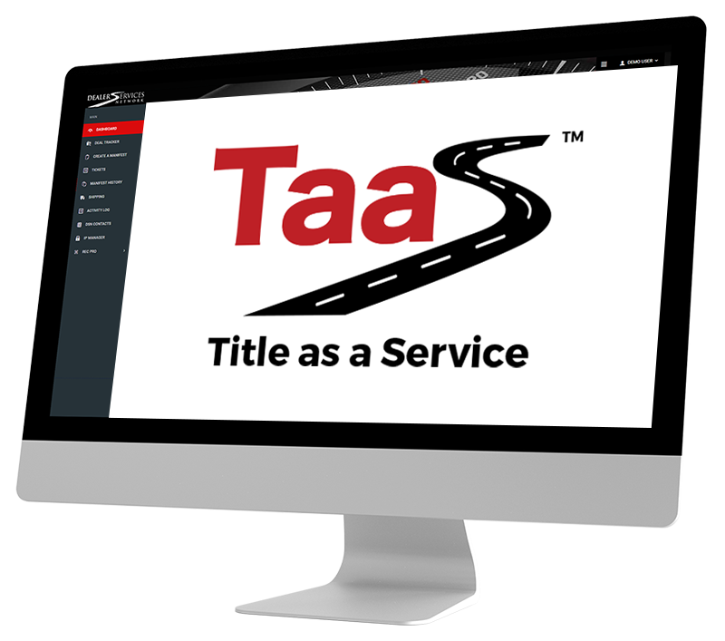 TaaS™, Title as a Service: TitlePro Dealership Solution Software by Dealer Services Network